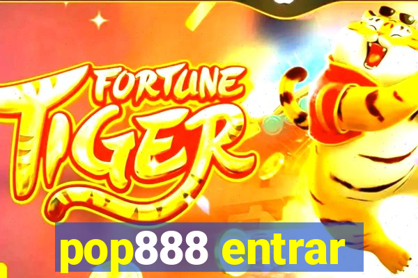 pop888 entrar